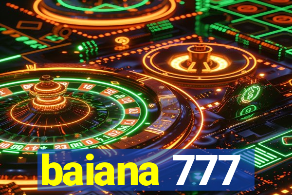 baiana 777